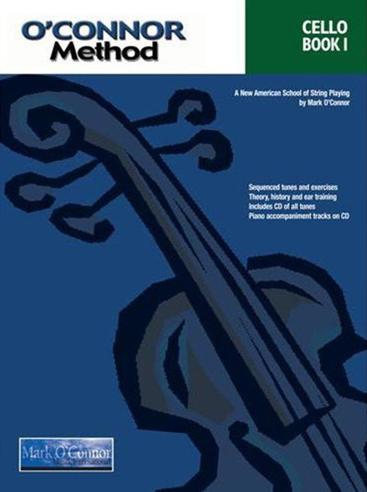 O'Connor Cello Method Book 1 by Mark O'Connor
