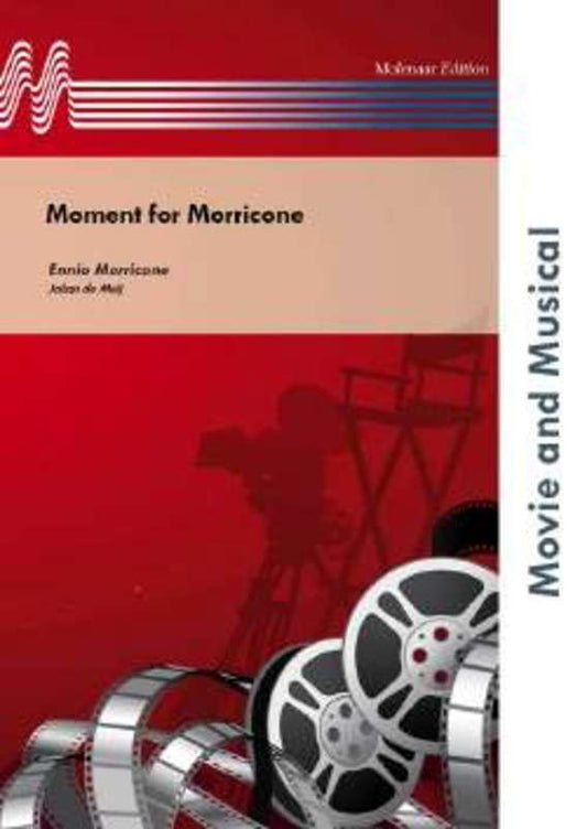 Moment For Morricone Concert Band  Score/Parts