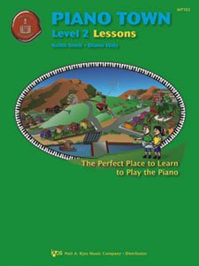 Piano Town Lessons Level 2 by Neil A. Kjos Music Company, 48 pages