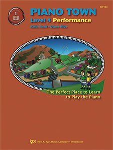 Piano Town Performance Level 4 by Neil A. Kjos Music Company, 32 Pages