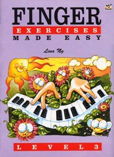 Finger Exercises Made Easy Level 3 by Lina Ng, 32 Pages, Piano, Rhythm MP Series