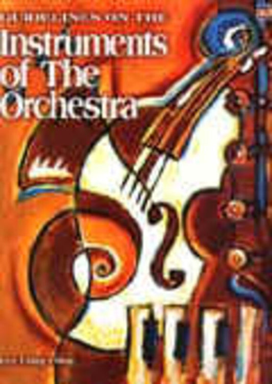 Guidelines On Instruments Of The Orchestra