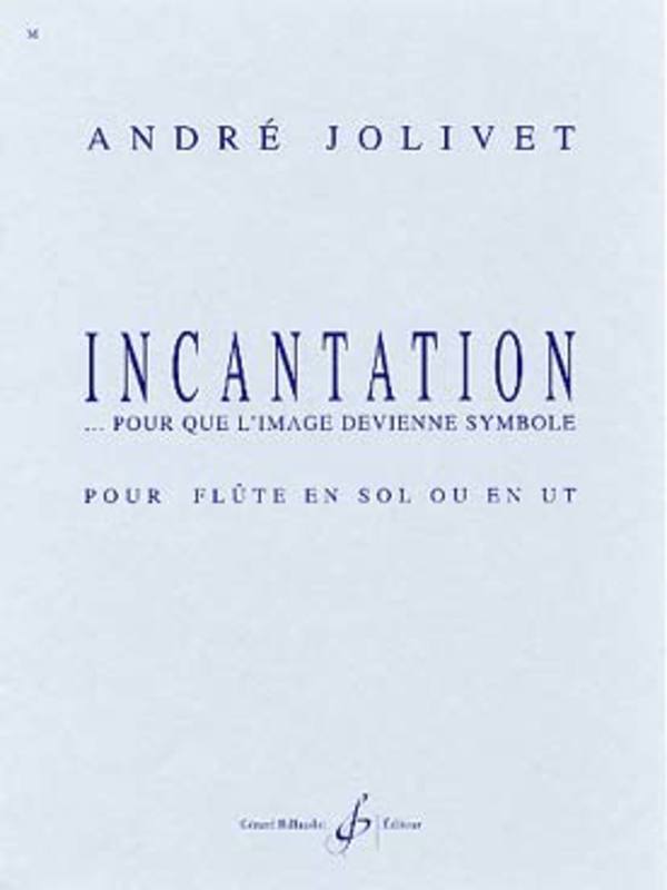 Incantation Pour Que Limage Devienne Symbole Flute (Softcover Book)