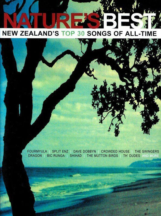Natures Best Vol 1 New Zealand Top 30 Songs PVG Songbook for Guitar and Piano