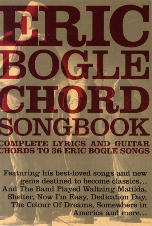 Eric Bogle Chord Songbook for Guitar - Lyrics & Chords