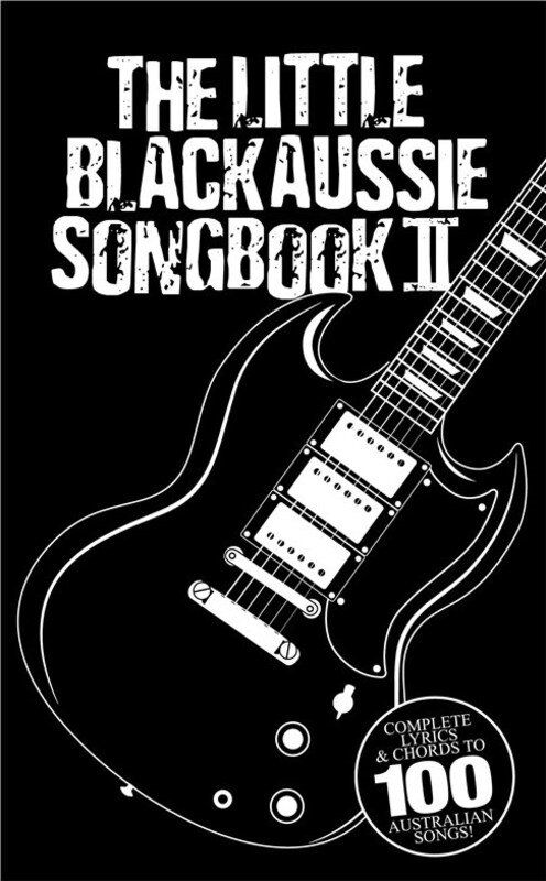 Little Black Book of Aussie Songbook Vol 2 - Guitar Lyrics & Chords