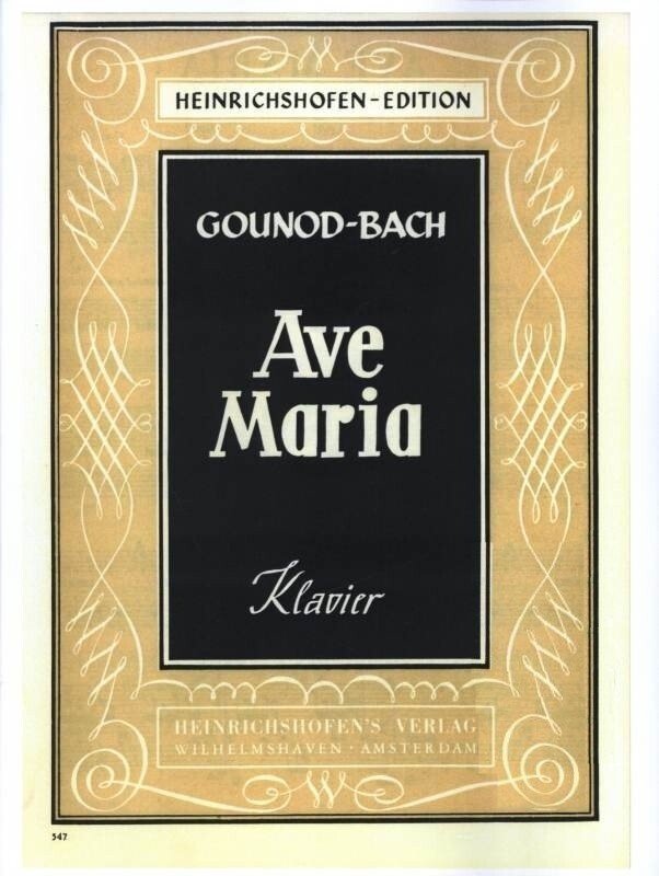 Bach/Gounod: Ave Maria — Piano Solo (Heinrichshofen)