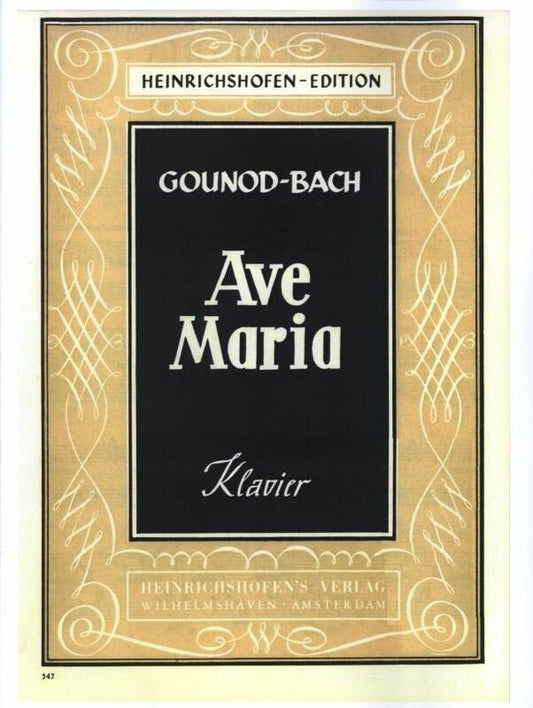 Bach/Gounod: Ave Maria — Piano Solo (Heinrichshofen)