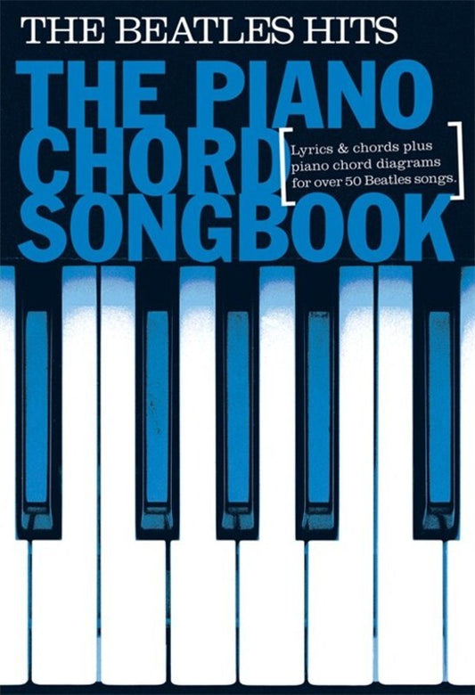 Piano Chord Songbook The Beatles Hits (Softcover Book)