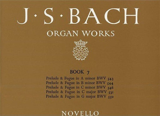 J.S. Bach Organ Works Book 7 Edited by Sir Frederick Bridge and James Higgs