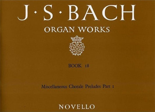 Bach Organ Works Book 18 (Softcover Book)