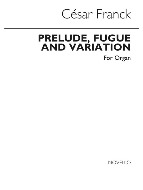 Franck Prelude Fugue/Variation Organ(Arc (Softcover Book)