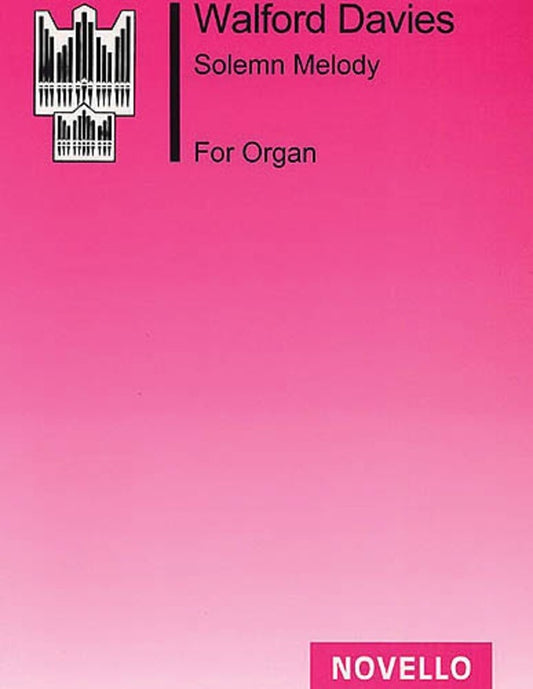 Walford Davies Solemn Melody Organ (Softcover Book)
