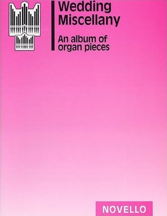 Wedding Miscellany Album Organ (Softcover Book)