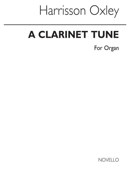 Oxley Clarinet Tune Organ(Arc) (Softcover Book)