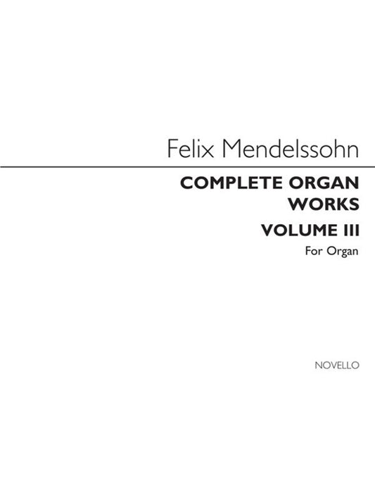 Mendelssohn Complete Organ Works 3(Arc) (Softcover Book)