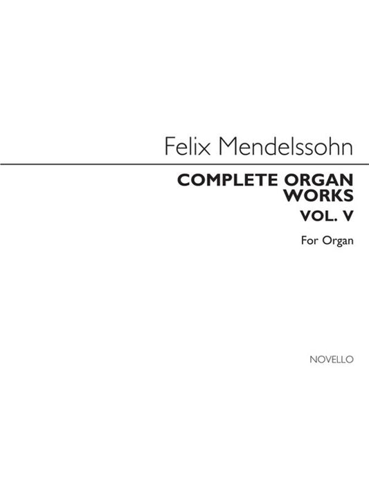Mendelssohn Complete Organ Works 5(Arc) (Softcover Book)