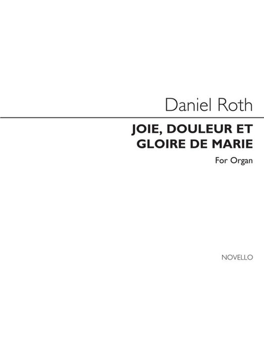 Roth Joie Douleur Et Gloire Organ(Arc) (Softcover Book)