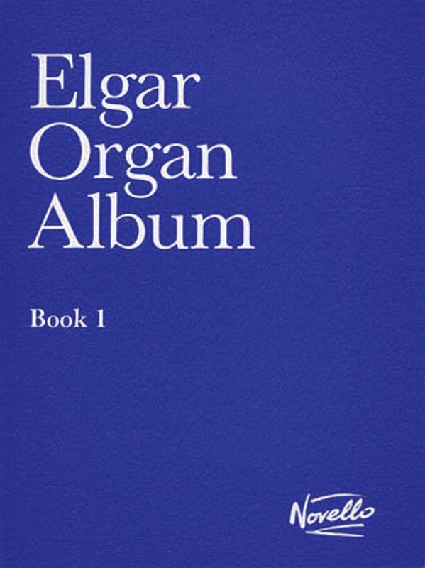Elgar Organ Album Book 1 Book