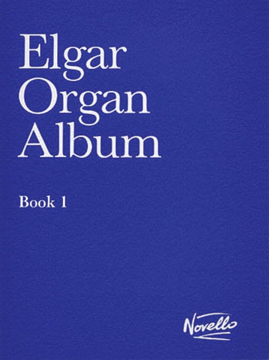 Elgar Organ Album Book 1 Book