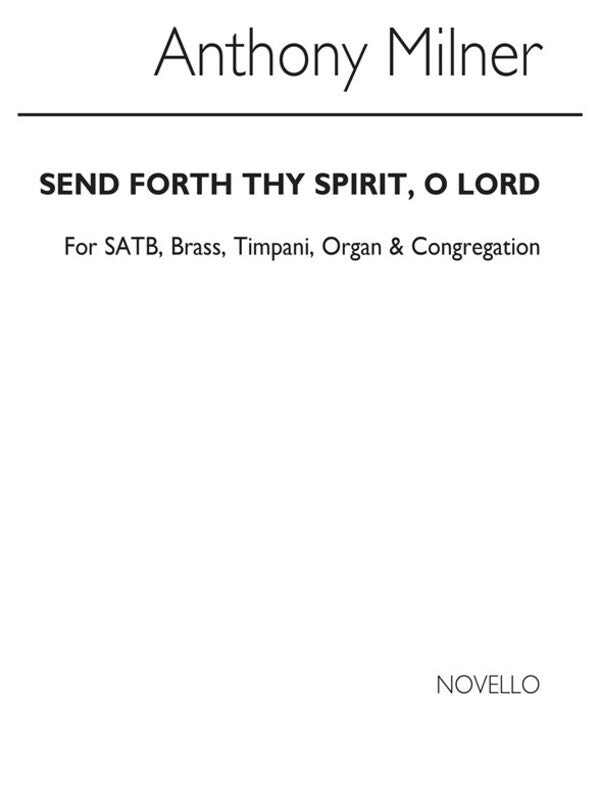 Milner Send Forth Thy Spirit Unison