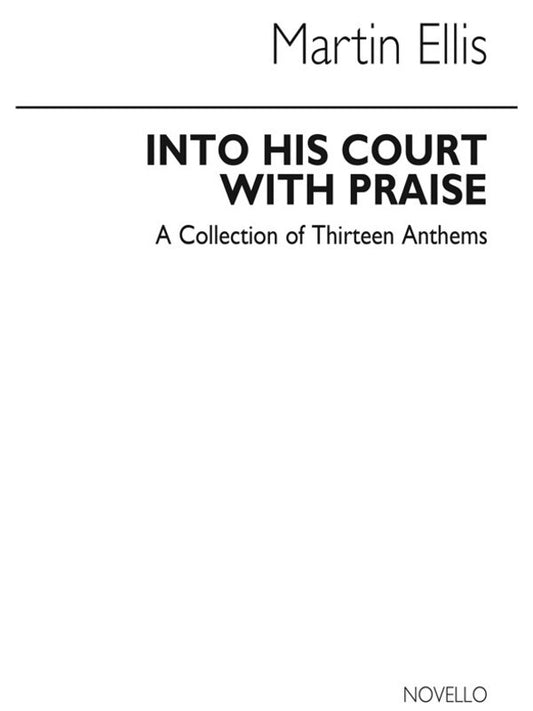 Into His Courts With Praise SATB(Arc)