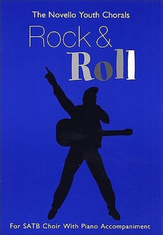 Rock N Roll SATB Novello Youth Choral