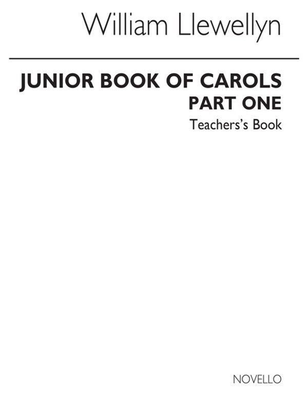 Llewellyn Junior Carols 1 Teacher(Arc) (Softcover Book)