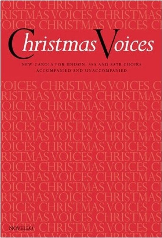 Christmas Voices Coll.Unisn/Ssa/SATB/Piano (Softcover Book)