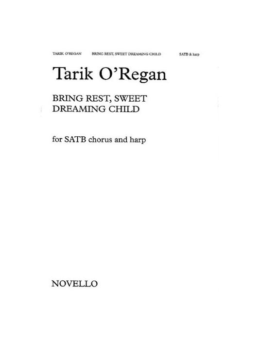 Orest Bring Rest Sweet Dreaming.. SATB