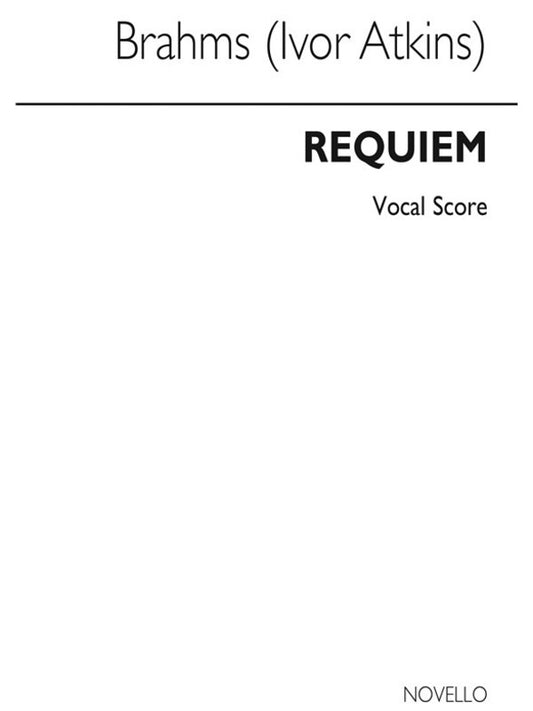 Brahms - Requiem Op 45 Vocal Score