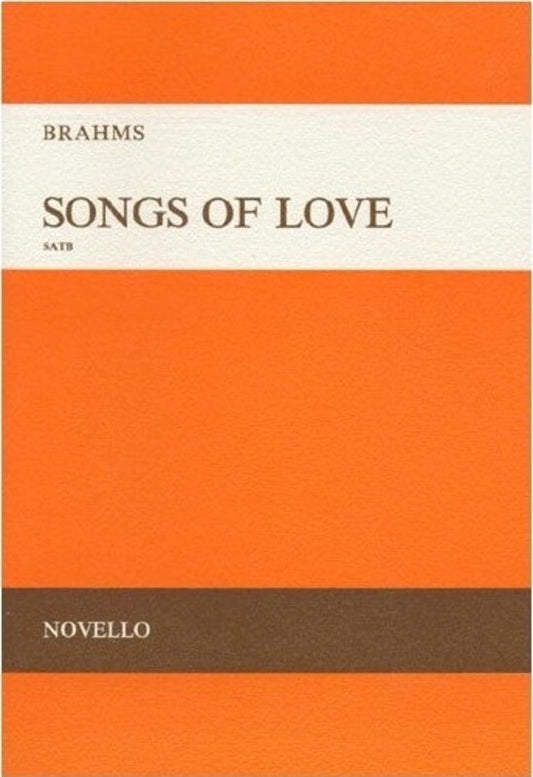 Brahms - Songs Of Love Vocal Score