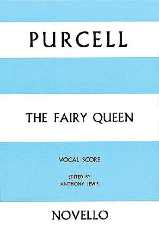 Purcell - The Fairy Queen Vocal Score (Novello)