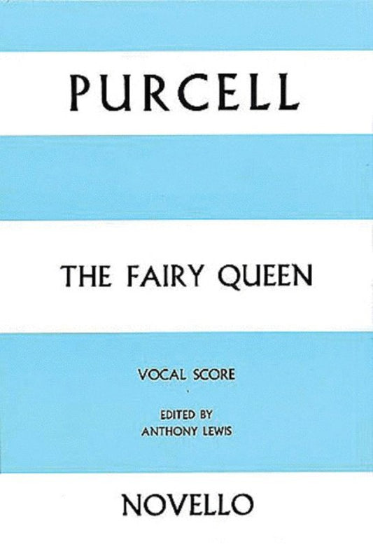 Purcell - The Fairy Queen Vocal Score (Novello)