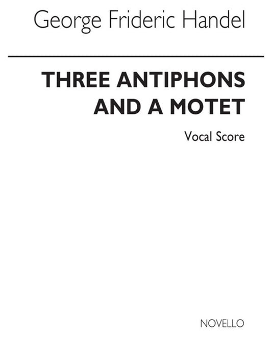 Handel - 3 Antiphons & Motet Vocal Score (Pod)
