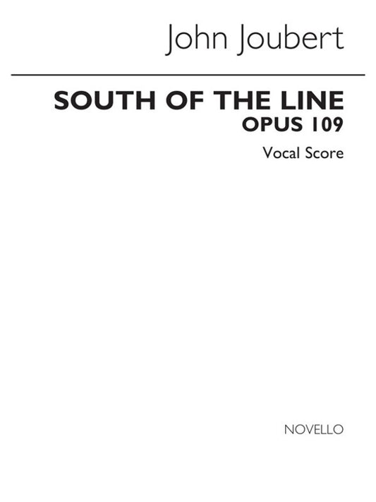 Joubert South Of The Line Vocal Score