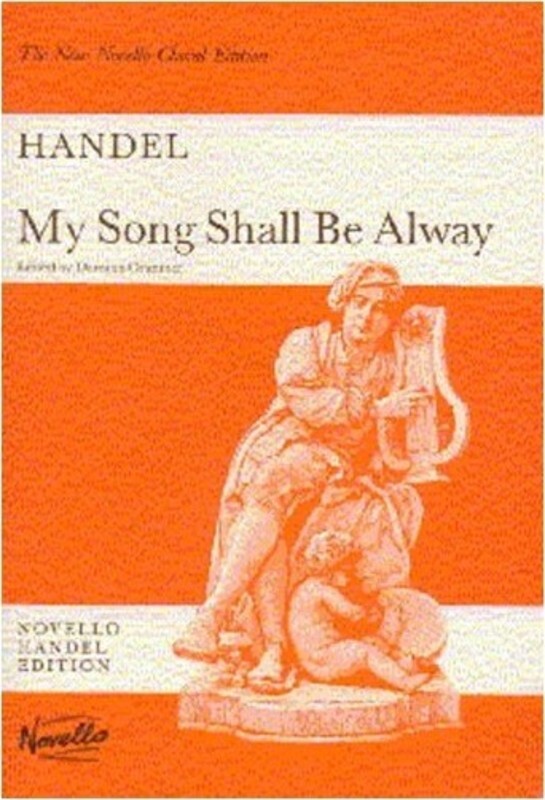 Handel My Song Shall Be Alway SATB