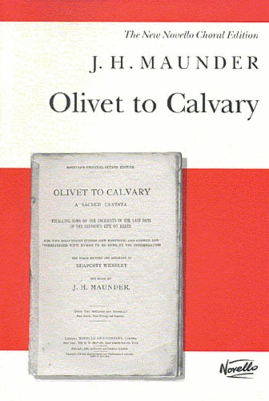 Maunder - Olivet To Calvary Vocal Score