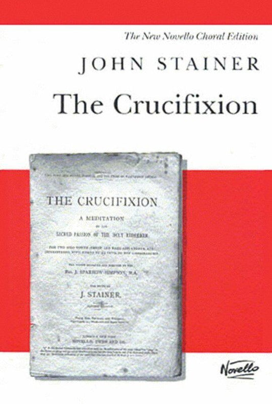 Stainer - The Crucifixion Vocal Score, SATB Choir, Tenor & Bass Solo, Novello Edition