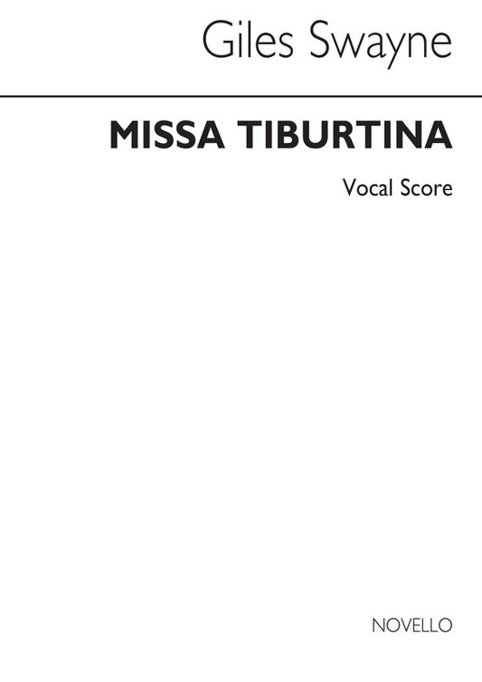 Swayne - Missa Tiburtina SATB Vocal Score