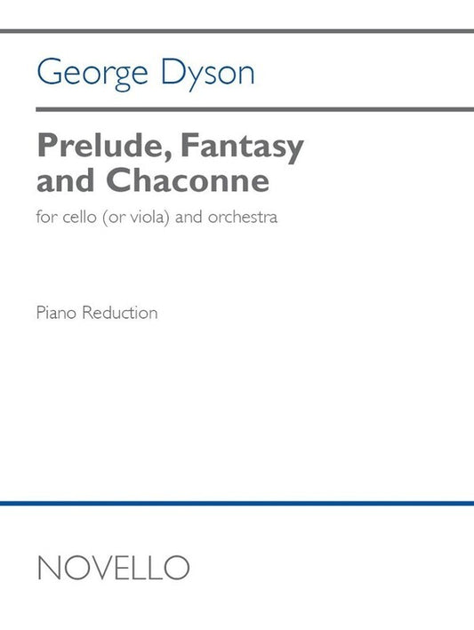 Dyson - Prelude Fantasy & Chaconne Cello (Viola)/Piano Softcover Book (Cello)