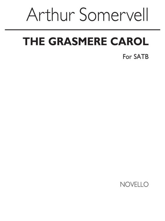 Somervell Grasmere Carol SATB(Arc)