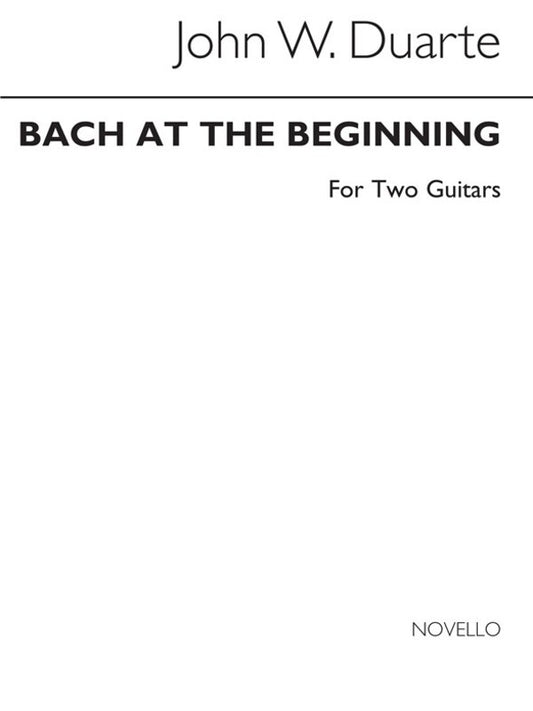 Bach At The Beginning For Two Guitars (Softcover Book)