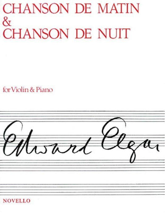 Elgar - Chanson De Matin & Chanson De Nuit for Violin and Piano