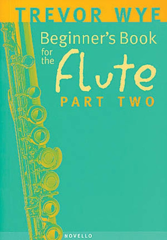 WYE A Beginners Book for the Flute Part 2 by Trevor Wye