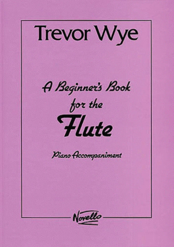 Wye Beginners Book Flute Piano Accompanime (Softcover Book)