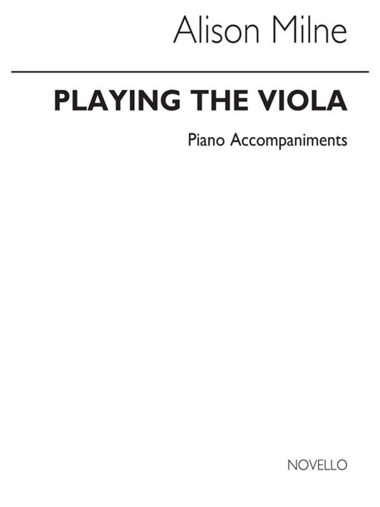 Milne Playing The Viola Piano Accompanim (Softcover Book)