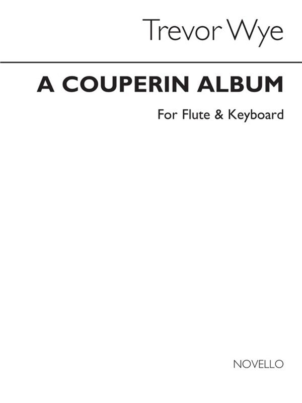 Couperin Album Flute/Piano Ed.Wye(Arc) (Softcover Book)