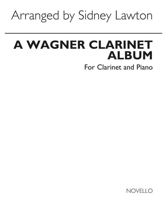 Wagner Album Clarinet And Piano (Softcover Book)