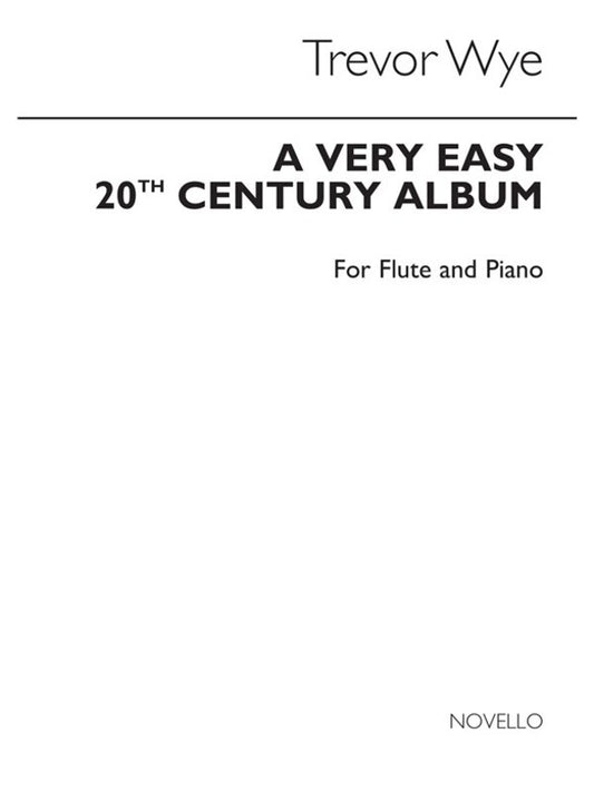 Wye Very Easy 20th Cent.Flute And Piano (Softcover Book)